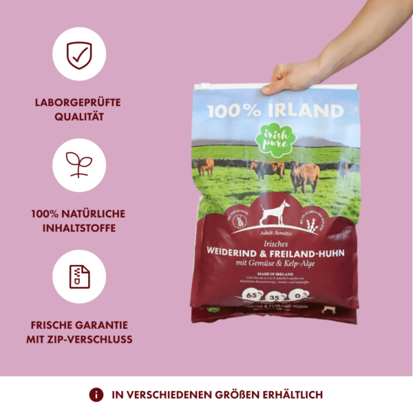 Ein Mensch hält frontal einen Beutel Rind TF ins Bild. Links daneben sind drei Icons (Häkchen, Pflanze, Reißverschluss). Es wird darauf hingewiesen, dass das Irish Pure Futter laborgeprüfte Qualität hat, 100 % natürliche Inhaltsstoffe besitzt und eine Frische Garantie mit dem Zip Verschluss anbietet. Unten ist ein Hinweis aufgeführt, dass das TF in verschiedenen Größen erhältlich ist.
