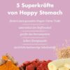 Auflistung von 5 Superkräften von Happy Stomach von Irish Pure - Förderung gesunden Magen-Darm-Trakts, Unterstützung des Stoffwechsels, gut für das Immunsystem, leckere Energiequelle und natürliche & hochwertige Inhaltsstoffe. Unten ist Veranschaulichung mit Bildern von Kurkuma, Bildern von saftigen Fleischstücken, Banane und einem groben Pulver.